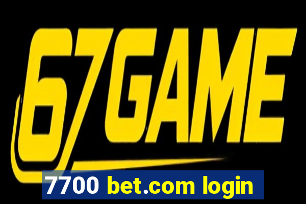 7700 bet.com login